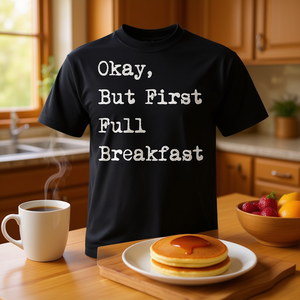 T-shirt promotionnel unisexe pour adulte à manches courtes et col rond « Ok, mais d'abord le petit-déjeuner complet » - Product Image 3