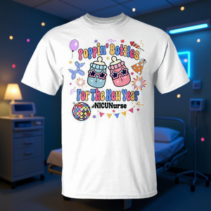 Camiseta NICU Nurse Poppin Bottles, regalo para la Nochevieja, regalo para la UCI neonatal - Product Image 3