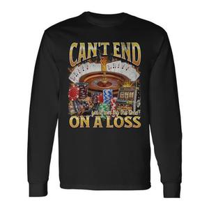 T-shirt à manches longues avec motif 'Can't End on a Loss' style bootleg sur le thème du jeu, et Polo promotionnel - Product Image 1