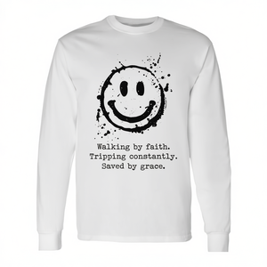 T-shirt a maniche lunghe - "Walking by Faith Tripping Constantly Saved by Grace" - Prodotto promozionale - Product Image 2