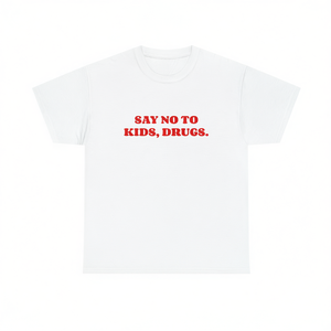 Maglietta con meme ironico 'Say No To Kids Drugs', unisex, per adulti, a maniche corte, girocollo, promozionale - Product Image 2