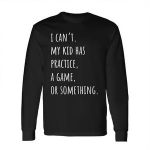 Non posso, mio figlio ha partecipato a un gioco o ad un'attività, mamma, maglietta a maniche lunghe - Product Image 2