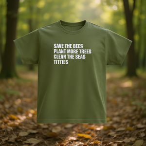 T-shirt unisexe adulte en coton à col rond et manches courtes, motif « Sauvez les abeilles, plantez des arbres, nettoyez les mers, titties », humoristique, meme, cringe, inapproprié - Product Image 1