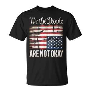 T-Shirt Patriottica con Bandiera Americana Invertita 'We the People Are Not Okay', Prodotto Promozionale - Product Image 1
