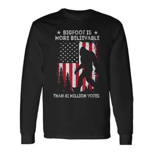 Camiseta de manga larga: Bigfoot es más realista que 81 millones de votos, producto promocional - Product Image 1