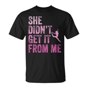 Camiseta vintage para mamá de bailarina, ella no lo obtuvo de mí, para fines promocionales - Product Image 1