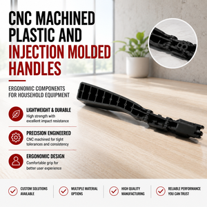 Poignées ergonomiques en plastique usinées CNC et moulées par injection pour équipements ménagers - Product Image 3