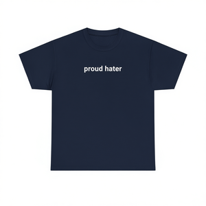 เสื้อยืด Proud Hater แขนสั้น คอกลม สำหรับผู้ใหญ่ ของขวัญส่งเสริมการขาย - Product Image 1