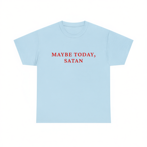 Maglietta Maybe Today Satan, azzurra, unisex, girocollo, manica corta, stampa serigrafica, maglietta meme - Product Image 3