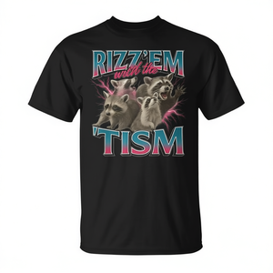 Camiseta promocional con meme sobre el autismo con un mapache autista para concienciar sobre el tema con el eslogan 'Rizz Em with the Tism' - Product Image 2