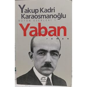 Il selvaggio-Yakup Kadri Karaosmanoğlu