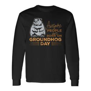 Fantastica maglietta a maniche lunghe a tema Groundhog Day per chi è nato a Groundhog Day, ideale per promozioni - Product Image 1