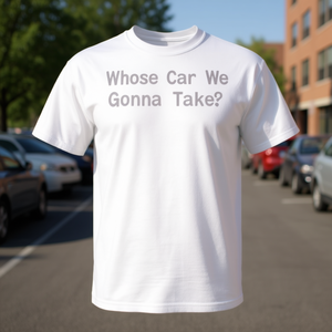 Maglietta Promozionale con Scritta: Da Chi Prenderemo l'Auto? - Product Image 3