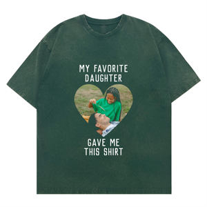 Nueva llegada Unisex lavado personalizable "<span class=keywords><strong>Mi</strong></span> hija favorita me dio esta camisa" Padre-hija foto corazón gráfico camiseta - Product Image 1