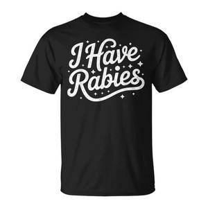 T-shirt da donna con umorismo sarcastico e scuro, prodotto promozionale Rabies - Product Image 1