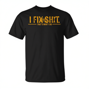 Maglietta promozionale retrò 'I Fix Shit That's What I Do' - Product Image 2