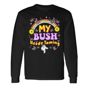 Maglietta a maniche lunghe con umorismo per adulti e frasesi divertenti: Il mio buccio ha bisogno di essere disciplinato - Idea regalo promozionale - Product Image 2