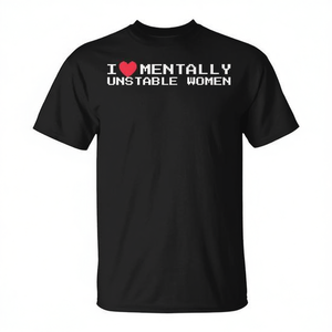 T-shirt promozionale 'I Love Mentally Unstable' - Product Image 2