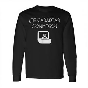 Camiseta Romántica de Manga Larga para Propuesta de Matrimonio 'Te Casarias Conmigo' - ¿Te Casarías Conmigo? en Español para Uso Promocional - Product Image 3