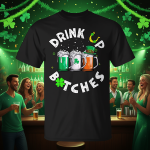 Camiseta para amantes de la cerveza del Día de San Patricio, diseño Drink Up Bitches, color negro - Product Image 3