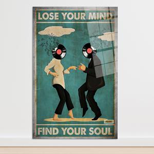 Lose Your Mind, Find Your Soul - Impresión en lienzo, arte en vidrio templado - Product Image 1