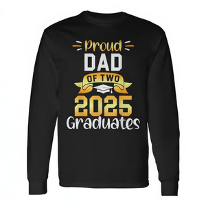 2025 Graduates <b>Twin</b> Family Match Long Sleeve T-Shirt Proud Dad <b>Gift</b> for Two Graduates Promotional Product - Product Image 2