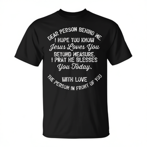 Estimado/a persona detrás de mí, espero que sepas que Jesús te ama - Camiseta promocional - Product Image 2