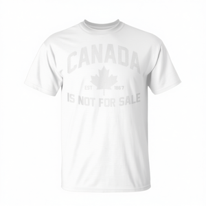 T-Shirt Unisex 'Canada Is Not For Sale' per Adulti, Manica Corta, Collo Rotondo, Abbigliamento Promozionale Bianco con Stampa Serigrafica - Product Image 3