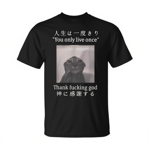 T-shirt japonais unisexe à col rond et manches courtes avec impression numérique pour adulte - Cat You Only Live Once Thank Fucking God - Product Image 3