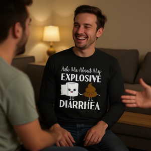 Camiseta de Manga Larga con Humor y Chistes sobre Caca con la Frase "Pídelo a Mí, Mi Diarrea Explosiva"-para Promociones - Product Image 2