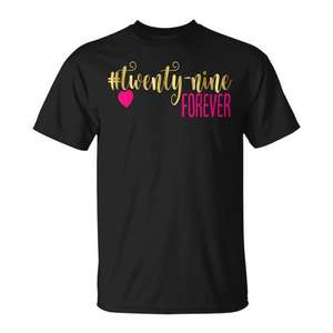 T-shirt d'anniversaire Twenty Nine Forever, noir, or, rose, imprimé, unisexe, col rond, manches courtes, impression numérique - Product Image 1