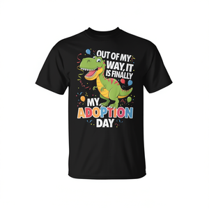 Camiseta promocional Out of My Way It's Finally My Adoption Day - Product Image 2