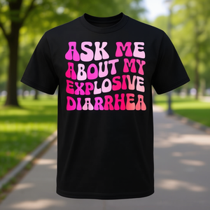 Camiseta Promocional Unisex para Adultos con la Frase 'Pídelo a Mí por Mi Diarrea Explosiva' en Color Negro - Product Image 3