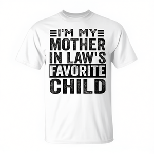 T-shirt 'Sono il figlio preferito della mia suocera' per regali per la suocera - Product Image 2