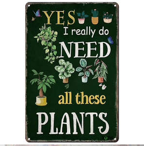 ป้ายโลหะคนรักพืชในร่มตลก "ใช่ฉันต้องการพืชเหล่านี้จริงๆ" ตกแต่งสไตล์กระดานดำในราคาขายส่ง - Product Image 1