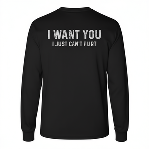 Maglietta Promozionale a Maniche Lunghe 'I Want You I Just Can't Flirt on Back' - Product Image 2