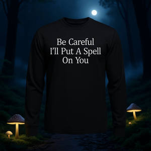Camiseta de Manga Larga con Estampado 'Be Careful I'll Put a Spell on You', Camiseta Promocional Premium - Product Image 3