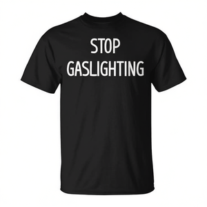 T-shirt Stop Gaslighting per adulti, unisex, girocollo, manica corta, abbigliamento promozionale - Product Image 2