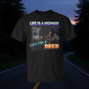 T-shirt con meme 'La vita è una strada e io sono un cervo' - Categoria Promozionale - Product Image 3