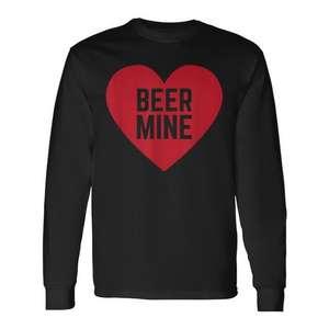 Valentine's Day Long Sleeve T-<b>Shirt</b> <b>Beer</b> Mine for <b>Beer</b> Drinkers Promotional T-<b>Shirt</b> - Product Image 1