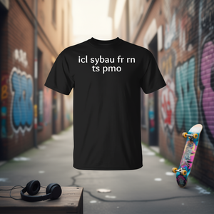 T-Shirt Promozionale Gen-Z Icl Sybau FR RN Ts Pmo Meme Brainrot - Product Image 3