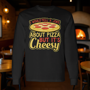 Camiseta de manga larga con un divertido chiste de pizza queso, camiseta promocional con un chiste divertido y queso de pizza - Product Image 3