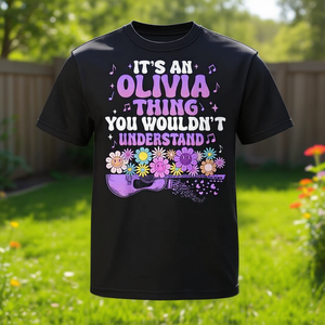 Maglietta Promozionale con Scritta 'It's a Olivia Thing You Wouldn't Understand' - Product Image 3