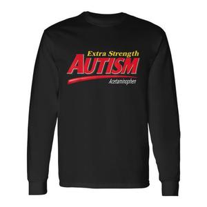 T-shirt a maniche lunghe Extra Strength Autism Meme - Categoria Promozionale - Product Image 2