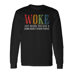 Camiseta de manga larga con estampado de orgullo: "Woke Just Means You Give A Damn About Other People" - Product Image 2