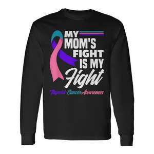 Camiseta de manga larga My Moms Fight Is My Fight para concienciación sobre el cáncer de tiroides - Product Image 1