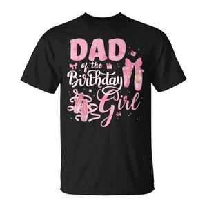 Maglietta di Compleanno Ballerina per Papà della Ballerina, Design Ispirato alla Danza Classica, Abbigliamento Promozionale - Product Image 1