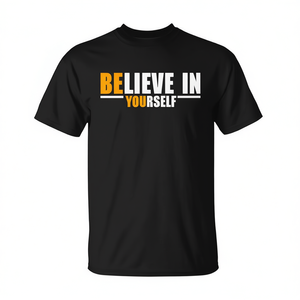 เชื่อมั่นในตัวเอง แรงบันดาลใจ คำคมสร้างแรงบันดาลใจ เสื้อยืด คำคมสร้างแรงจูงใจ เสื้อผ้าส่งเสริมการขาย - Product Image 2