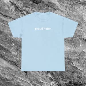 เสื้อยืด Proud Hater แขนสั้น คอกลม สำหรับผู้ใหญ่ ทั้งชายและหญิง พิมพ์ลายดิจิทัล สำหรับกิจกรรมส่งเสริมการขาย - Product Image 1