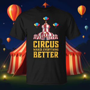 T-shirt Circus Big Top, design Circus Makes Everything Better, en coton noir, taille adulte unisexe - Product Image 3